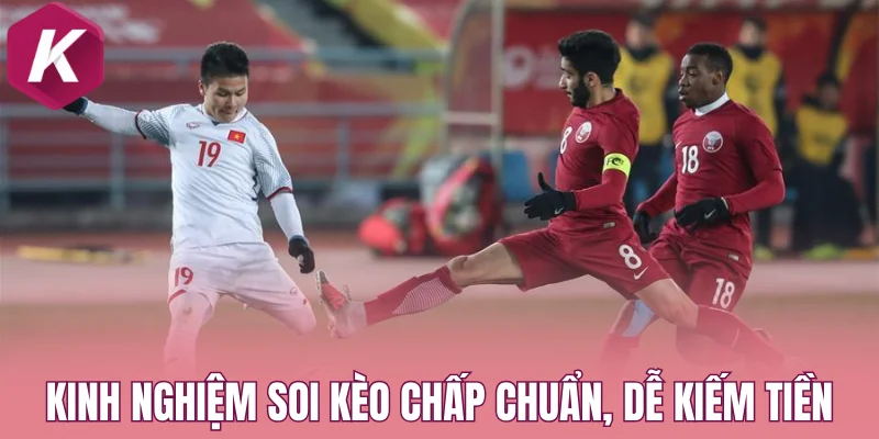 Kinh nghiệm soi kèo chấp chuẩn, dễ kiếm tiền